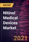 Nitinol Medical Devices Market Forecast to 2028 - COVID-19 Impact and Global Analysis by Product; Application, and Geograpy - Product Image