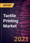 Tactile Printing Market Forecast to 2028 - COVID-19 Impact and Global Analysis by Application and End User - Product Image