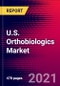 U.S. Orthobiologics Market Analysis - COVID19 - 2019-2025 - MedSuite - Product Thumbnail Image
