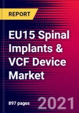 EU15 Spinal Implants & VCF Device Market Analysis - COVID19 - 2020-2026 - MedSuite- Product Image