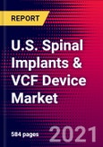 U.S. Spinal Implants & VCF Device Market Analysis - COVID19 - 2019-2025 - MedSuite- Product Image