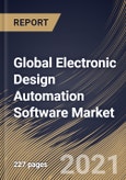 Global Electronic Design Automation Software Market By Application, By End User, By Regional Outlook, Industry Analysis Report and Forecast, 2021 - 2027- Product Image