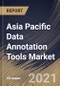 Asia Pacific Data Annotation Tools Market By Type, By Annotation Type, By Industry, By Country, Growth Potential, Industry Analysis Report and Forecast, 2021 - 2027 - Product Thumbnail Image