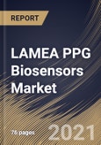 LAMEA PPG Biosensors Market By Product, By Application, By Country, Growth Potential, Industry Analysis Report and Forecast, 2021 - 2027- Product Image