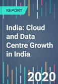 India: Cloud and Data Centre Growth in India - 2021 to 2025- Product Image