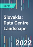 Slovakia: Data Centre Landscape - 2022 to 2026- Product Image