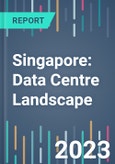 Singapore: Data Centre Landscape - 2022 to 2026- Product Image