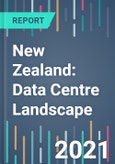 New Zealand: Data Centre Landscape - 2021 to 2025- Product Image
