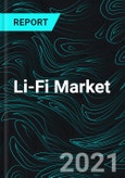 Li-Fi Market Global Forecast Industry Size, Growth Trends, Application, Region, Company Initiatives, Sales Analysis- Product Image