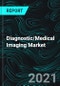 Diagnostic/Medical Imaging Market, Global Forecast, Impact of COVID-19, Industry Trends, Growth, Opportunity By Products, Company Analysis - Product Thumbnail Image