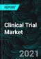 Clinical Trial Market, Global Forecast Impact of COVID-19, Industry Trends by Phases, Study Design, Region, Opportunity Company Overview, Revenue - Product Thumbnail Image
