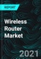 Wireless Router Market, Global Forecast Impact of Coronavirus Industry Size, Growth Trends, Application, Region, Company Initiatives, Sales Analysis - Product Image