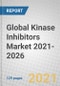 Global Kinase Inhibitors Market 2021-2026 - Product Image