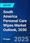 South America Personal Care Wipes Market Outlook, 2030 - Product Thumbnail Image