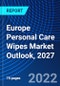 Europe Personal Care Wipes Market Outlook, 2027 - Product Image