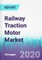 Railway Traction Motor Market by Type, by Application - Global Opportunity Analysis and Industry Forecast, 2020 - 2030 - Product Thumbnail Image