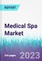 Medical Spa Market by Services - Global Opportunity Analysis and Industry Forecast, 2020 - 2030 - Product Thumbnail Image