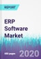 ERP Software Market by Component, by Deployment, by Business Function, by Industry Vertical, by End User - Global Opportunity Analysis and Industry Forecast, 2020 - 2030 - Product Thumbnail Image