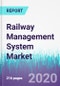 Railway Management System Market by Component, by Deployment - Global Opportunity Analysis and Industry Forecast, 2020 - 2030 - Product Thumbnail Image