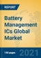 Battery Management ICs Global Market Insights 2021, Analysis and Forecast to 2026, by Manufacturers, Regions, Technology, Application, Product Type - Product Image
