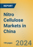 Nitro Cellulose Markets in China- Product Image