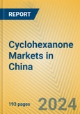 Cyclohexanone Markets in China- Product Image