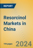 Resorcinol Markets in China- Product Image