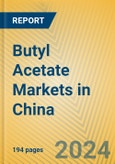 Butyl Acetate Markets in China- Product Image