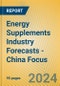 Energy Supplements Industry Forecasts - China Focus - Product Image