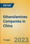 Ethanolamines Companies in China - Product Image