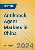 Antiknock Agent Markets in China- Product Image