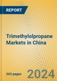 Trimethylolpropane Markets in China- Product Image