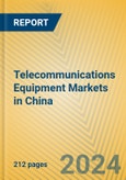 Telecommunications Equipment Markets in China- Product Image