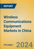 Wireless Communications Equipment Markets in China- Product Image