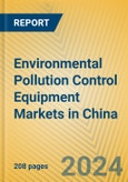 Environmental Pollution Control Equipment Markets in China- Product Image