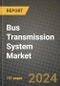 2023 Bus Transmission System Market - Revenue, Trends, Growth Opportunities, Competition, COVID Strategies, Regional Analysis and Future outlook to 2030 (by products, applications, end cases) - Product Thumbnail Image