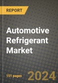 2023 Automotive Refrigerant Market - Revenue, Trends, Growth Opportunities, Competition, COVID Strategies, Regional Analysis and Future outlook to 2030 (by products, applications, end cases)- Product Image