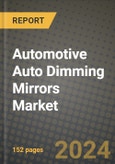 2023 Automotive Auto Dimming Mirrors Market - Revenue, Trends, Growth Opportunities, Competition, COVID Strategies, Regional Analysis and Future outlook to 2030 (by products, applications, end cases)- Product Image