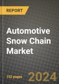 2023 Automotive Snow Chain Market - Revenue, Trends, Growth Opportunities, Competition, COVID Strategies, Regional Analysis and Future outlook to 2030 (by products, applications, end cases)- Product Image