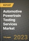 Automotive Powertrain Testing Services Market - Revenue, Trends, Growth Opportunities, Competition, COVID-19 Strategies, Regional Analysis and Future Outlook to 2030 (By Products, Applications, End Cases) - Product Image
