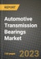 Automotive Transmission Bearings Market - Revenue, Trends, Growth Opportunities, Competition, COVID-19 Strategies, Regional Analysis and Future Outlook to 2030 (By Products, Applications, End Cases) - Product Image