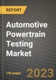 Automotive Powertrain Testing Market - Revenue, Trends, Growth Opportunities, Competition, COVID-19 Strategies, Regional Analysis and Future Outlook to 2030 (By Products, Applications, End Cases)- Product Image