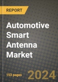 2023 Automotive Smart Antenna Market - Revenue, Trends, Growth Opportunities, Competition, COVID Strategies, Regional Analysis and Future outlook to 2030 (by products, applications, end cases)- Product Image