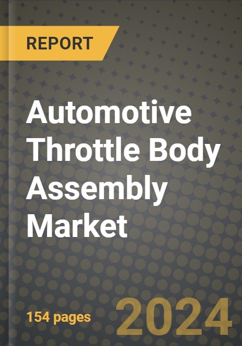 2023 Automotive Throttle Body Assembly Market Revenue, Trends, Growth