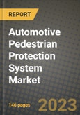 Automotive Pedestrian Protection System Market - Revenue, Trends, Growth Opportunities, Competition, COVID-19 Strategies, Regional Analysis and Future Outlook to 2030 (By Products, Applications, End Cases)- Product Image