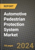 2023 Automotive Pedestrian Protection System Market - Revenue, Trends, Growth Opportunities, Competition, COVID Strategies, Regional Analysis and Future outlook to 2030 (by products, applications, end cases)- Product Image