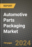 2023 Automotive Parts Packaging Market - Revenue, Trends, Growth Opportunities, Competition, COVID Strategies, Regional Analysis and Future outlook to 2030 (by products, applications, end cases)- Product Image