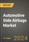 2023 Automotive Side Airbags Market - Revenue, Trends, Growth Opportunities, Competition, COVID Strategies, Regional Analysis and Future outlook to 2030 (by products, applications, end cases) - Product Thumbnail Image