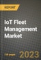 2023 IoT Fleet Management Market - Revenue, Trends, Growth Opportunities, Competition, COVID Strategies, Regional Analysis and Future outlook to 2030 (by products, applications, end cases) - Product Image