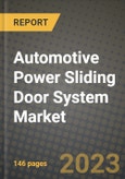 Automotive Power Sliding Door System Market - Revenue, Trends, Growth Opportunities, Competition, COVID-19 Strategies, Regional Analysis and Future Outlook to 2030 (By Products, Applications, End Cases)- Product Image